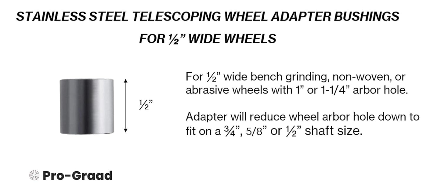 Pro-Graad 1/2” Thick Reducing Bushing Adapter | Premium Stainless Steel Reducer Bushing for Bench Grinding Wheels with 1-1/4” or 1” Arbor Hole Reduce to 3/4”, 5/8” or 1/2" Shaft (for 1/2" Wide Wheels)