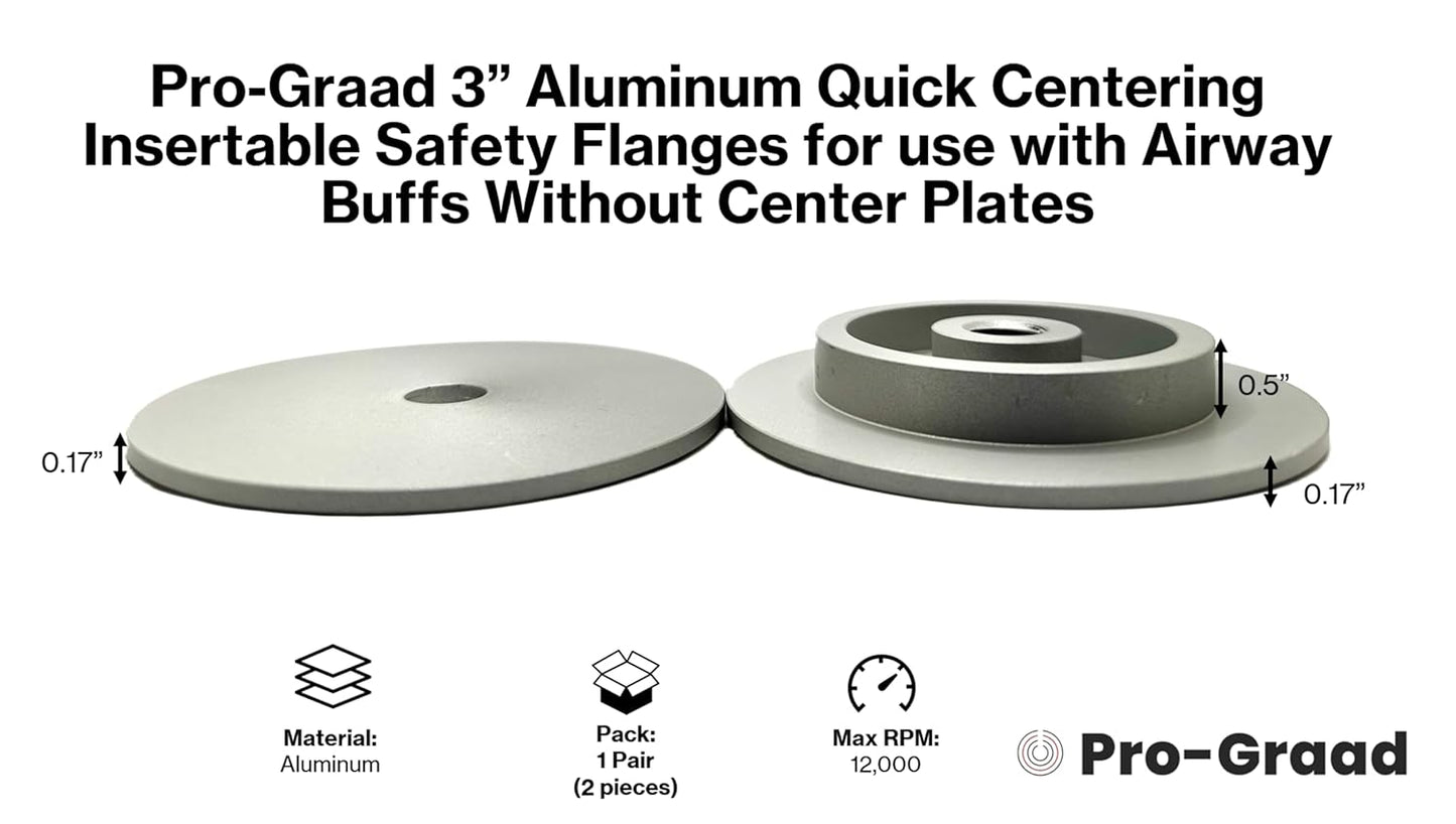 Pro-Graad 3” Aluminum Quick Centering Insertable Safety Flange for Airway Buffing & Polishing Wheels Without Center Plates, Self-Tightening, use with 5/8”-11 Threaded Tools & 3” Center Airway Buffs