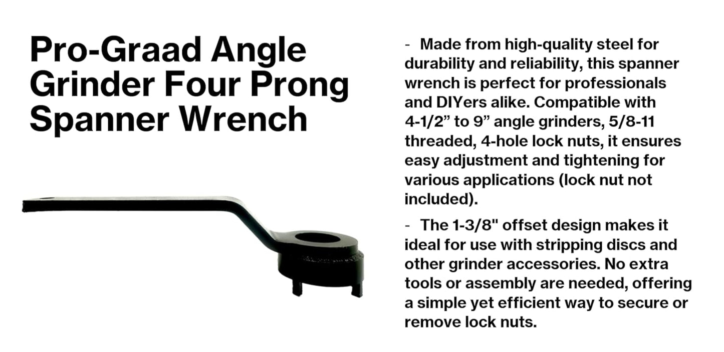 Pro-Graad Angle Grinder Wrench, 4-Prong Spanner for 4-1/2”–9” Grinders 4 Hole 5/8-11 Lock Nuts, Durable Steel, 1-3/8" Offset Ideal for Thick Pads & Discs, Easy to Use, Pack of 1
