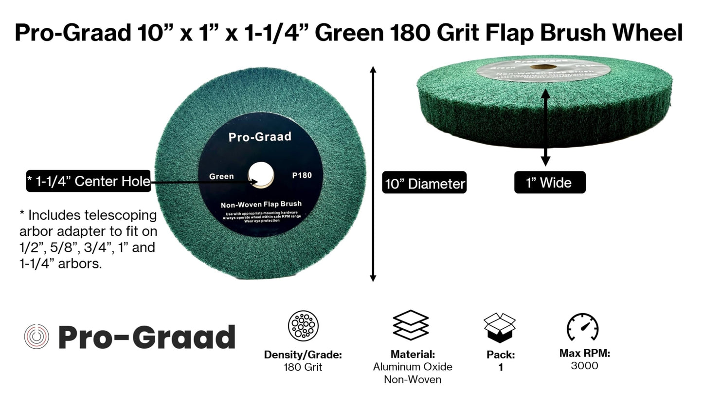 Pro-Graad 10” x 1” Green P180 Non-Woven Bench Grinder Polishing Burnishing Satin Finishing Flap Brush Wheel for Aluminum Copper Metal Golf Club Refurb, Compatible for 1/2”, 5/8”, 3/4", 1-1/4” Shaft