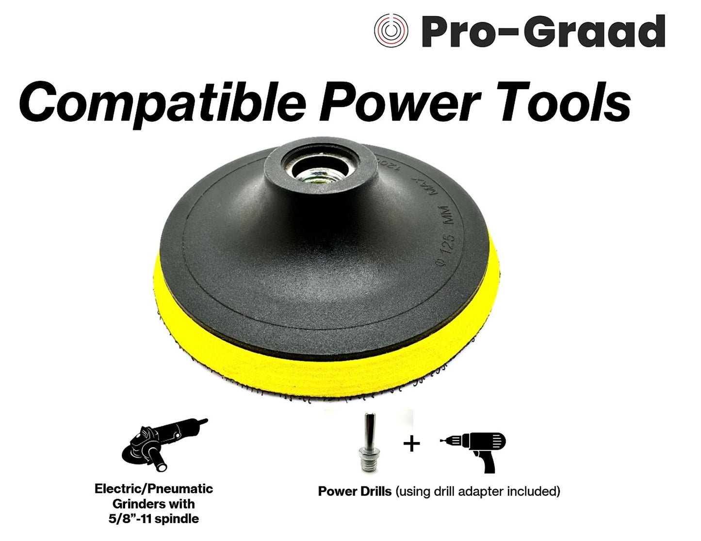 Pro-Graad 1 Pack 5" Hook and Loop Backing Pads Foam Backer Pad with 5/8”-11 – 5 inch Backup Pads for use with Angle Grinder or Drill Sanding Polishing Discs – Includes 1 Each 1/4" Shank Adapter