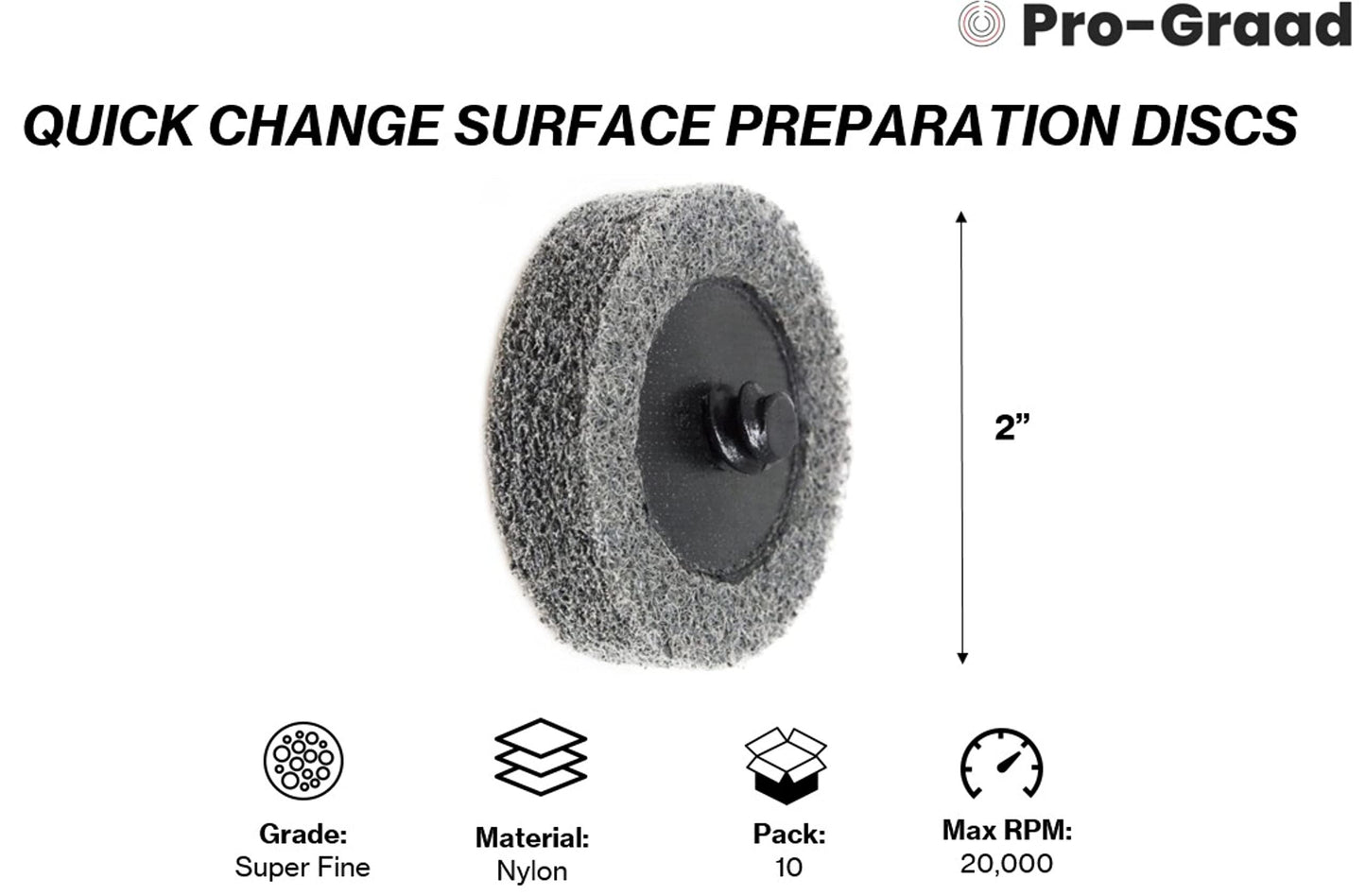 Pro-Graad 2" Quick Change Non-Woven Surface Preparation Discs for Deburring, Blending, Cleaning, Finishing, Polishing | Male R-Type Backing | Die Grinder Discs | (10 Pack) | (Grey - Fine)