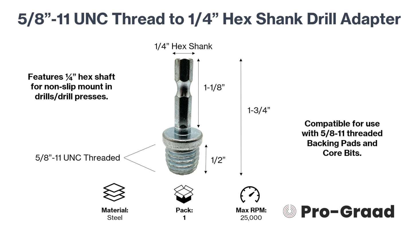 Pro-Graad DA4 5/8"-11 to 1/4" Hex Shank Drill Adapter - Converts Polisher Pad Backing Plates or Core Drill Bit with 5/8-11 Thread to 1/4" Hex Shaft - for Use with Drills and Drill Press (1 Pack)