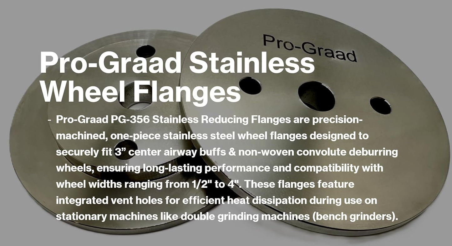 Pro-Graad PG-356 3” x 5/8” Heavy Duty Stainless Reducer Flanges for Wheels with 3” Hole, Reduce Arbor to 5/8”, for use with Airway Buffs, Pro-Graad & 3M Scotch Brite Convolute Deburring Wheels, 1 Pair