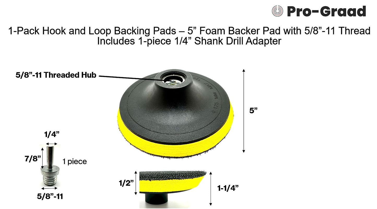 Pro-Graad 1 Pack 5" Hook and Loop Backing Pads Foam Backer Pad with 5/8”-11 – 5 inch Backup Pads for use with Angle Grinder or Drill Sanding Polishing Discs – Includes 1 Each 1/4" Shank Adapter