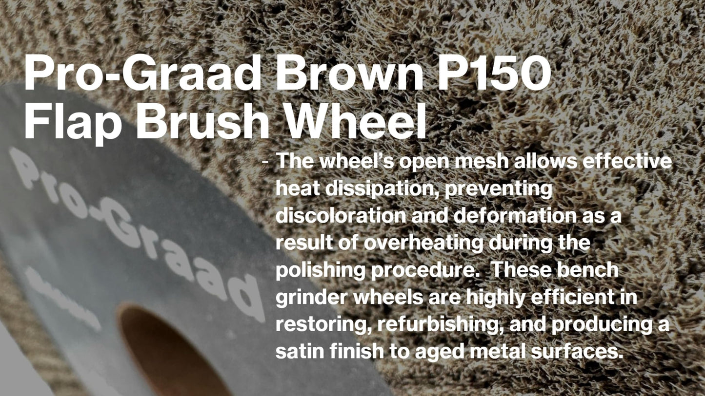 6” x 1/2” Brown P150 Cut & Polish Non-Woven Bench Grinder Polishing Burnishing Satin Finishing Flap Brush Wheel, Aluminum Copper Metal Golf Club Refurb, Compatible for 1/2”, 5/8”, 3/4" Arbor
