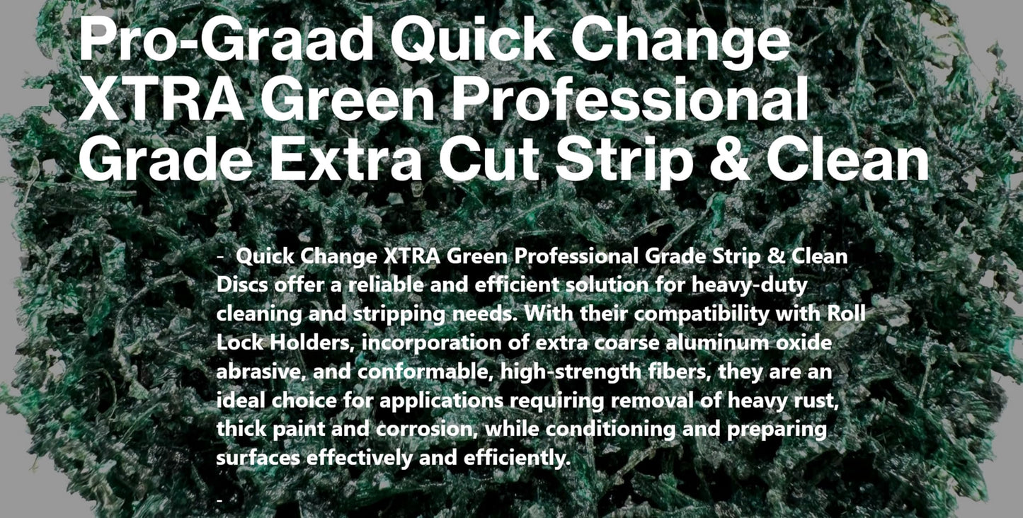 Pro-Graad 10 Pack 3" XT PRO Extra Cut Clean & Strip Disc, Roll Lock Quick Change, Green Professional Grade, Extra Coarse, Remove Heavy Rust Paint Corrosion, 21545