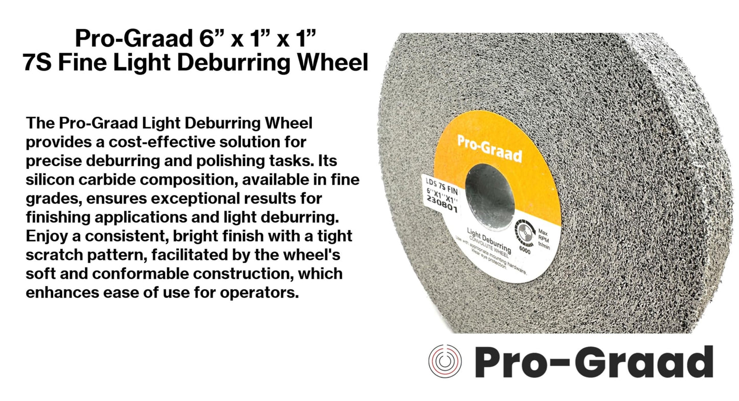 Pro-Graad Light Deburring Wheel - 6" x 1" x 1" 7S Fine Grit - Silicon Carbide – Light Deburring, Finishing and Polishing Wheel – 01661 - Convolute - (1 Pack)