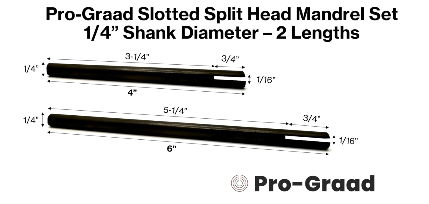 Pro-Graad SM-46 Slotted Mandrel 1/4” Shank & Body 2 Piece Set 4” & 6” Split Head Slot Mandrels, Core Sanding Internal Holes, 1/4” Shank Diameter x 4 and 6 inch Overall Lengths, Set of2