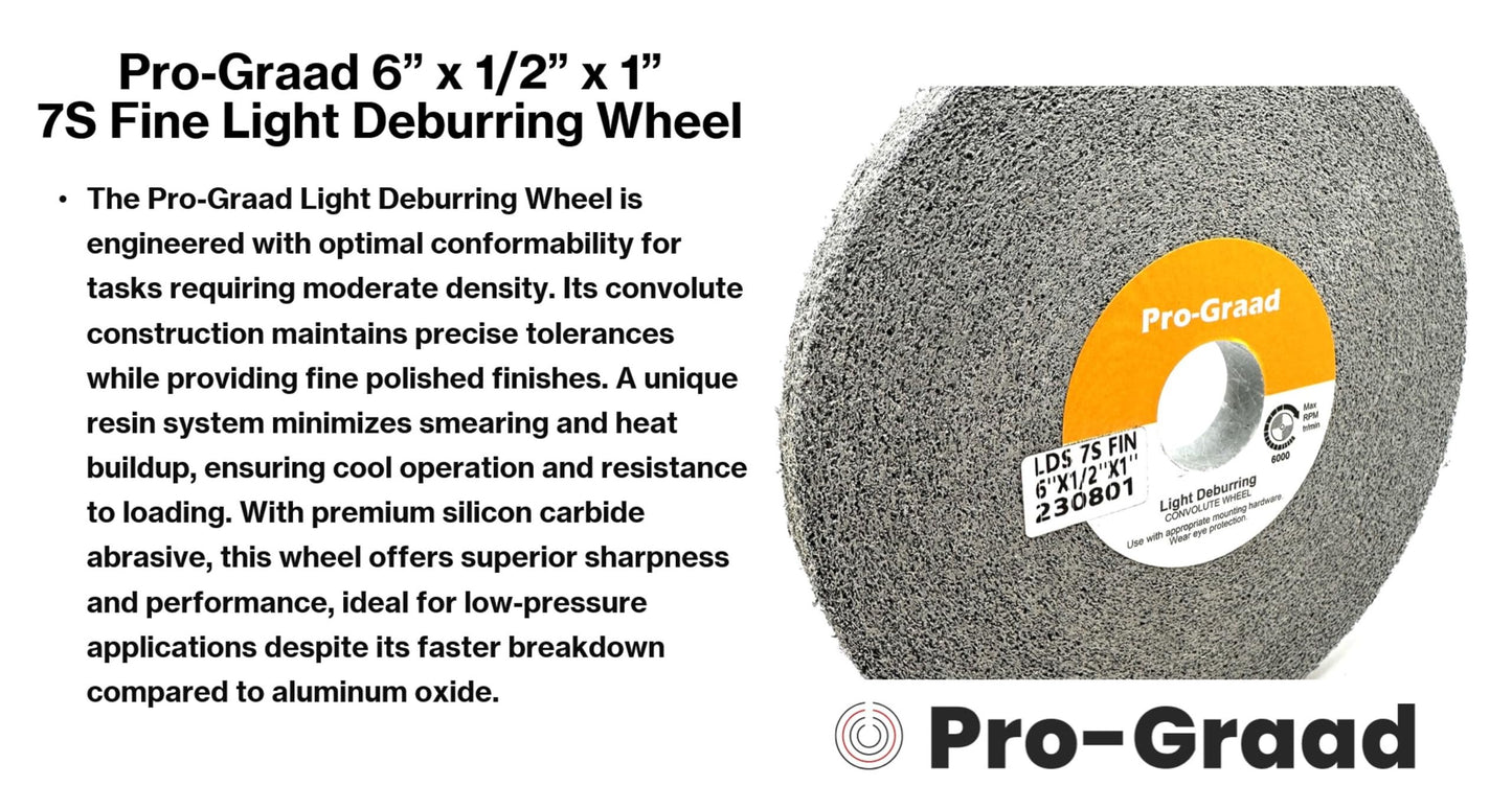 Pro-Graad Light Deburring Wheel - 6" x 1/2" x 1" 7S Fine Grit - Silicon Carbide – Light Deburring, Finishing and Polishing Wheel – 01662 - Convolute - (1 Pack)