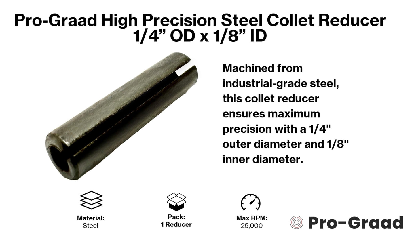 Pro-Graad High Precision Steel Router Collet Reducer, 1/4" OD x 1/8" ID, CNC Router Bit Collet Reduction Sleeve, Industrial-Grade Steel, 1-Inch Length for Smooth & Reliable Performance