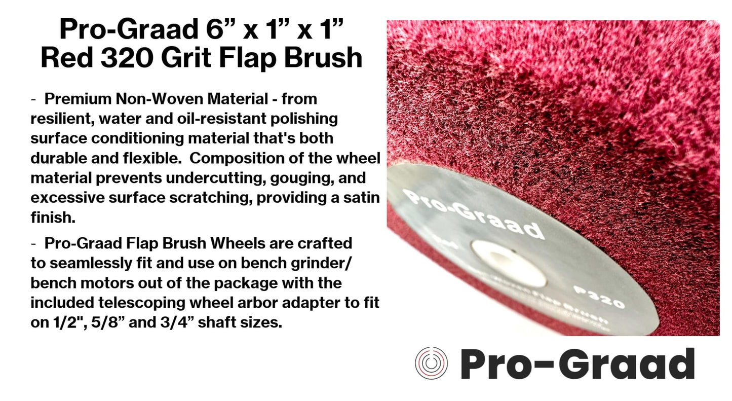Pro-Graad 6” x 1” x 1” Arbor Red Bench Grinder Polishing Wheel, 320 Grit, Tight Weave, Great for refurbishing golf clubs and metal, Non-Woven Wheel for Copper, Metal, Finishing, and Burnishing
