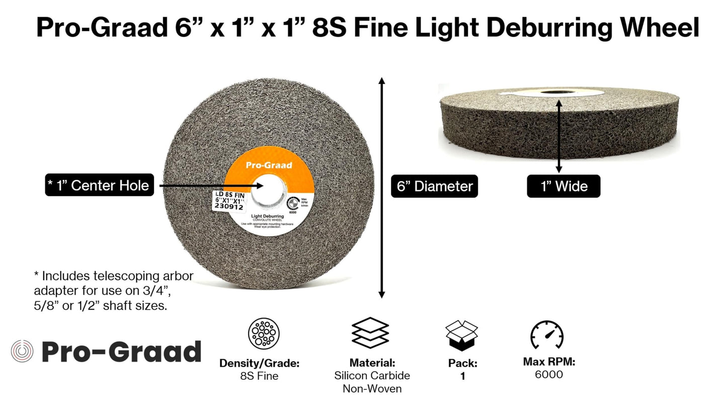 Pro-Graad Light Deburring Wheel - 6" x 1" x 1" 8S Fine Grit - Silicon Carbide – Light Deburring, Finishing and Polishing Wheel – 01675 - Convolute - (1 Pack)