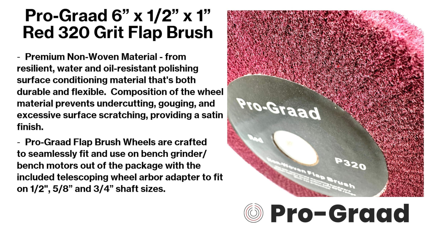Pro-Graad 6” x 1/2” x 1” Arbor Red Bench Grinder Polishing Flap Wheel, 320 Grit, Tight Weave, Great for refurbishing golf clubs and metal, Non-Woven Wheel for Copper, Metal, Finishing & Burnishing