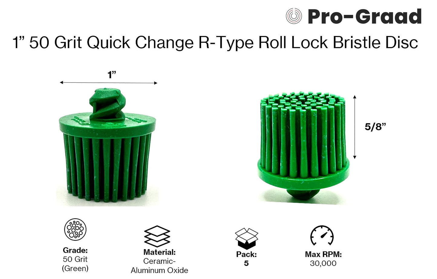 Pro-Graad R-Type Roll Lock Bristle Discs 1", 2", 3"