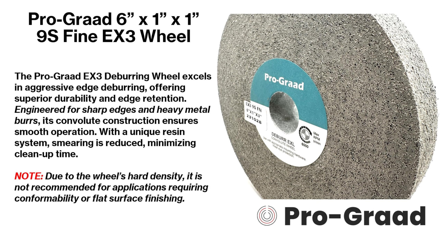 Pro-Graad EX3 Deburring Wheel - 6” x 1” x 1” 9S Fine – Silicon Carbide – Deburr Metal, Finishing & Polishing Wheel - Highest Edge Retention & Durability - Aggressive Edge Deburring – 18825 - 1 Pack