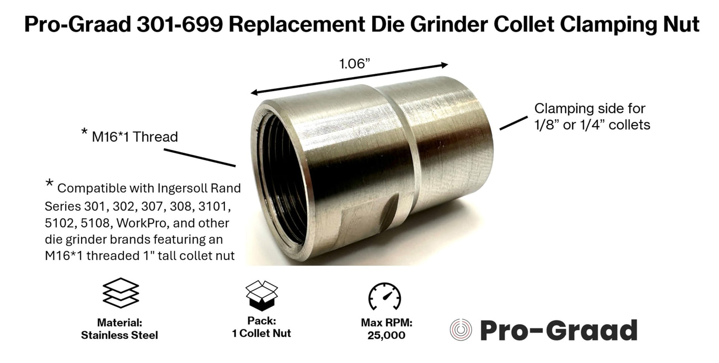 Pro-Graad 301-699 Replacement Die Grinder Collet Clamping Nut Compatible Fit Ingersoll Rand 301, 302, 307, 308, 3101, 5102, 5108, WorkPro, Dewalt & Others with M16*1 Thread, 1" Tall Cap