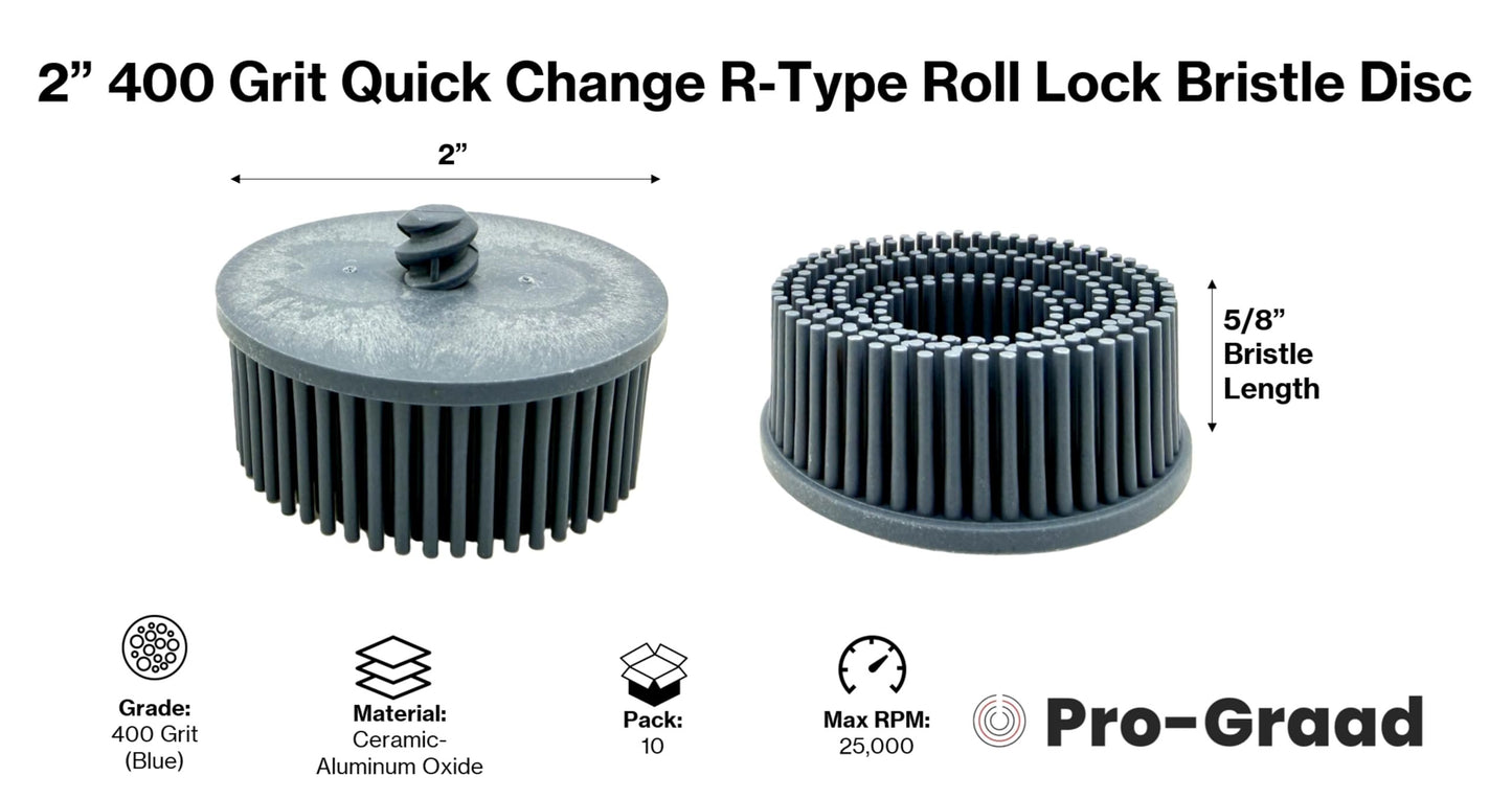 Pro-Graad 2" 400 Grit Blue R-Type Bristle Disc 10 Pack | Ceramic-Aluminum Oxide for Fine Blending, Smoothing & Semi-Polishing | Quick Change Roll Lock | Pack of 10