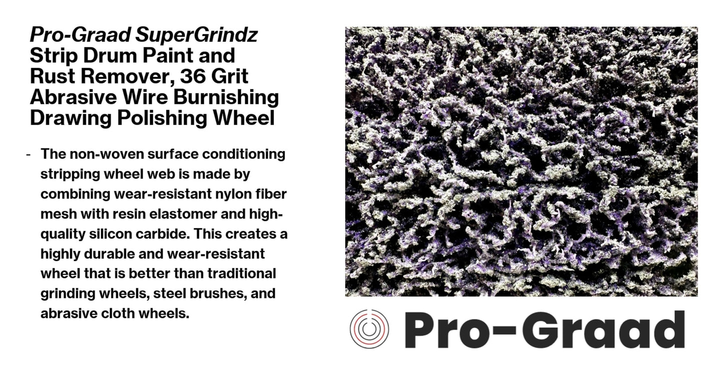 SuperGrindz 4.5” x 4” (120x100) Purple Strip & Clean Abrasive Drum Paint & Rust Remover, 36 Grit Wire Drawing Polishing Wheel for Metal Wood Surface Conditioning Clean Descale Welds Oxidation Removal