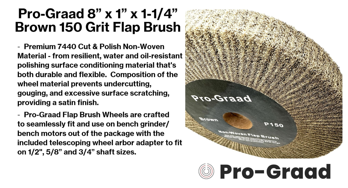 8” x 1” Brown P150 Cut & Polish Non-Woven Bench Grinder Polishing Burnishing Satin Finishing Flap Brush Wheel, Aluminum Copper Metal Golf Club Refurb, Compatible for 1/2”, 5/8”, 3/4" Arbor