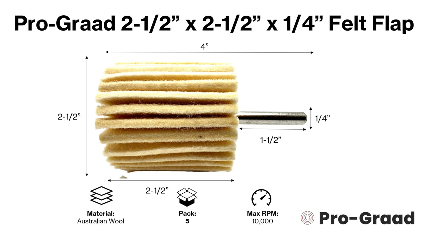Pro-Graad 5 Pack 2-1/2" X 2-1/2" Felt Flap Wheel with 1/4" Shank Mounted, Perfect for Surface Finishing, Polishing, Buffing Plastics, Stone, Glass, Steel, Stainless, Aluminum and More, Pack of 5