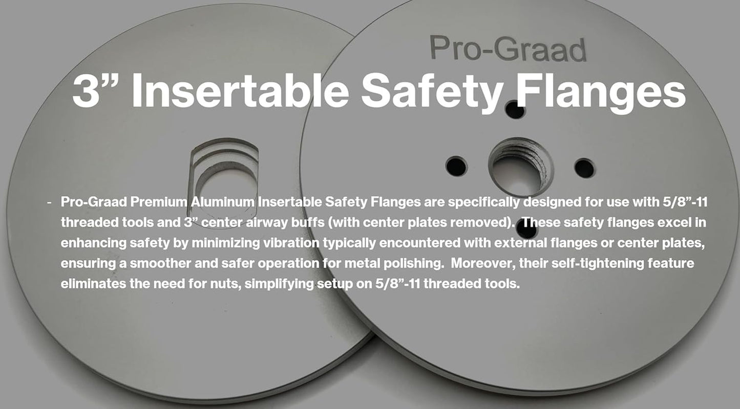 Pro-Graad 3” Aluminum Insertable Safety Flange for Airway Buffing & Polishing Wheels without Center Plates, Self-Tightening Flanges, for use with 5/8”-11 threaded tools and 3” Center Airway Buffs