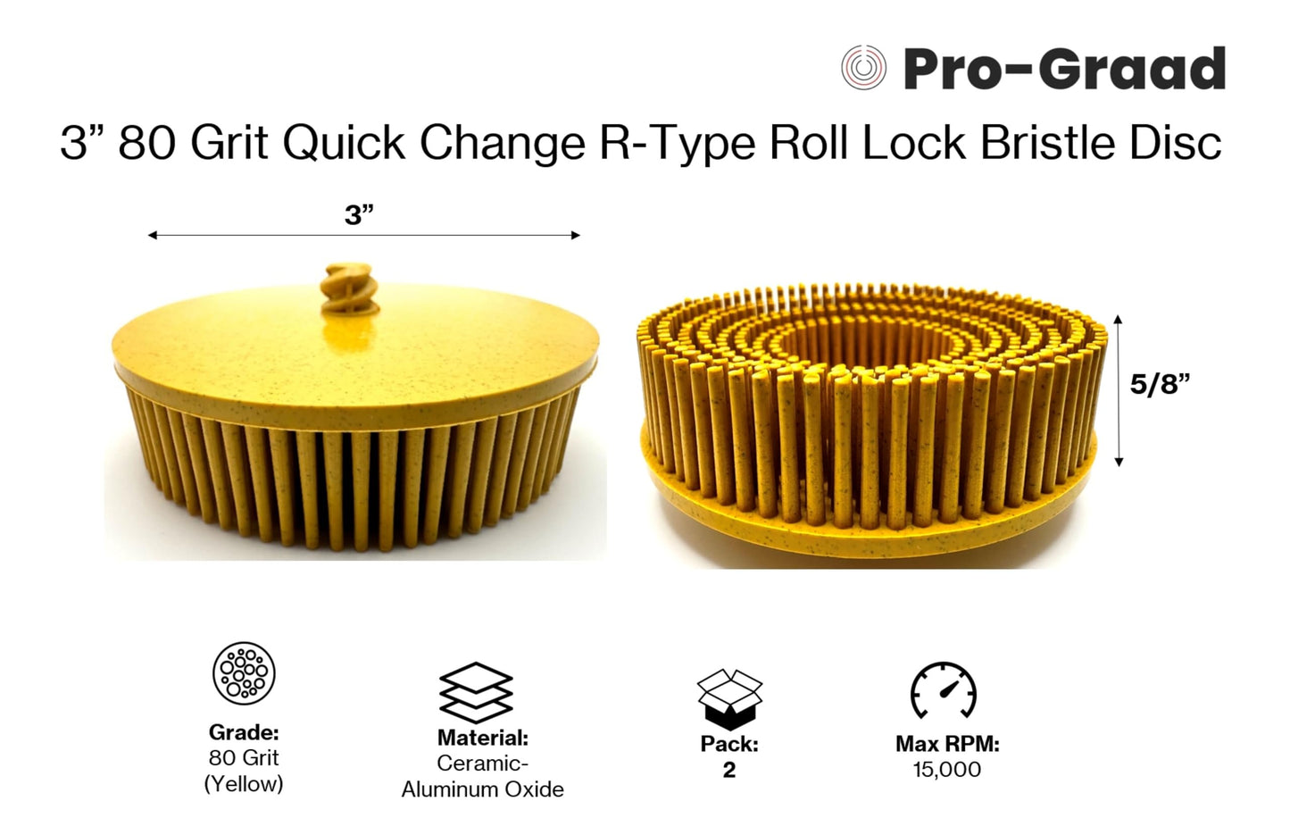 Pro-Graad 2 Pack 3" 80 Grit Yellow R-Type Bristle Disc | Ceramic-Aluminum Oxide Abrasive Bristle Disc with Quick Change Roll Lock | Pack of 2