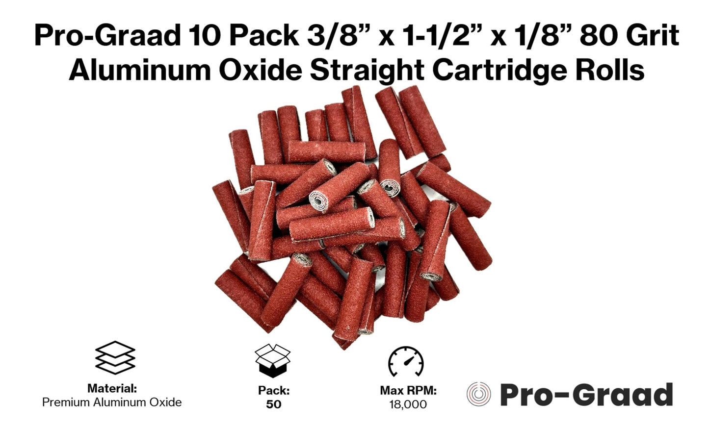 Pro-Graad 3/8” Diameter x 1-1/2” Length x 1/8” Pilot Hole 80 Grit Aluminum Oxide Straight/Untapered Cartridge Roll, 50 Pack, Includes 1x CR-9 Mandrel