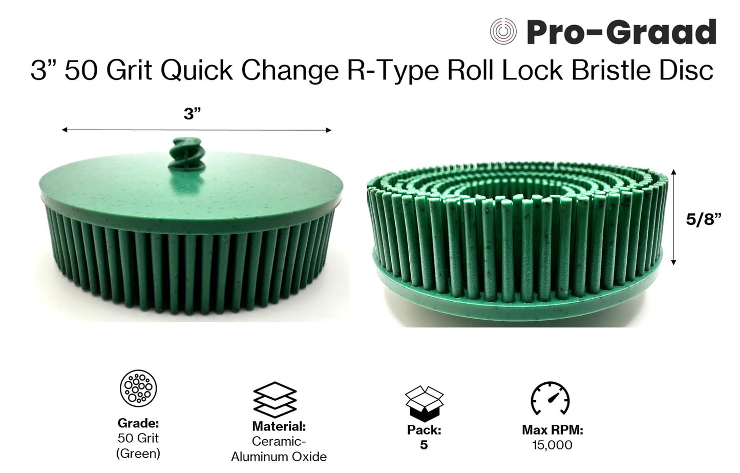 Pro-Graad 5 Pack 3" 50 Grit Green R-Type Bristle Disc | Ceramic-Aluminum Oxide Abrasive Bristle Disc with Quick Change Roll Lock | Pack of 5 | Green