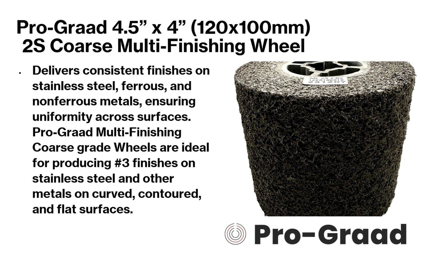 Pro-Graad Multi-Finishing Wheel 2S Coarse – 4.5” x 4” x 3/4” Quad Keyway (120x100x19mm) Silicon Carbide – for #3 Finish on Stainless Steel - Finishing Convolute Burnishing Abrasive Drawing Wheel Drum