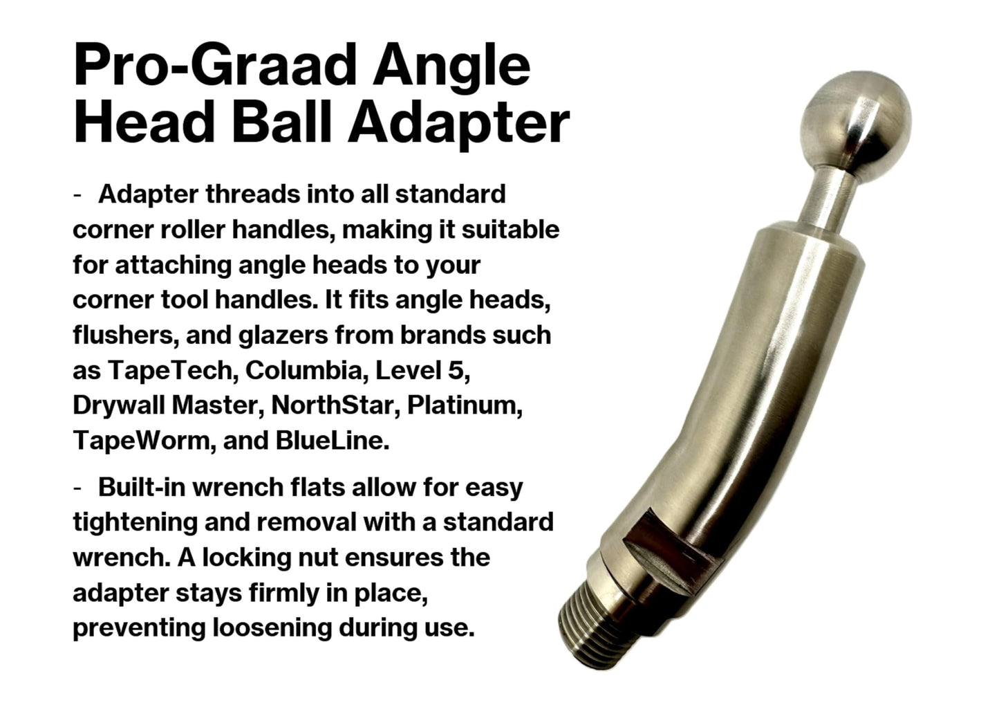Pro-Graad Drywall Angle Head Ball Adapter for FHTT, XHTT & Standard Handles – Converts Corner Roller to Finisher Handle– Fits TapeTech, Columbia, Level 5, NorthStar, Drywall Master, Platinum, BlueLine