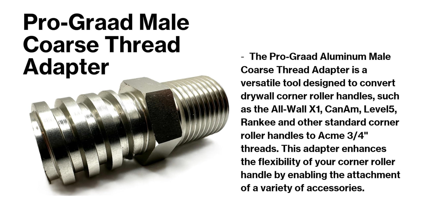 Pro-Graad Aluminum Male Coarse Thread Adapter - Converts Drywall Corner Roller Handle to Acme 3/4" Threads to fit Paint Rollers, Stipple Brushes, Brooms, Mops & More - Lightweight & Durable