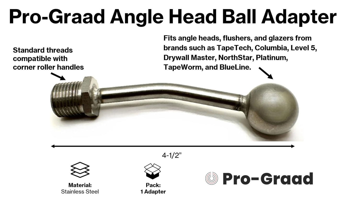 Pro-Graad Angle Head Ball Adapter - Fits TapeTech, Columbia, Level 5, Drywall Master, NorthStar, Platinum, TapeWorm, BlueLine  - Converts Corner Roller Handle to Angle Head/Corner Finisher Handle