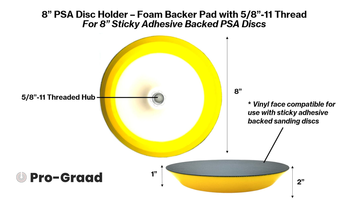 Pro-Graad 8” PSA Disc Pad Holder, Durable Foam Backing Pad, 5/8”-11 Thread, for 8 inch Adhesive-Backed PSA Discs