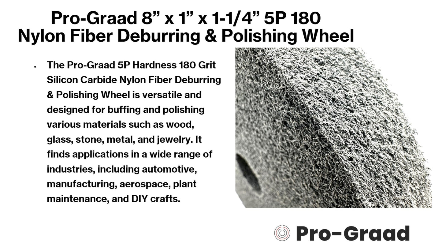 Pro-Graad Nylon Fiber Deburring Wheel 8" x 1" x 1-1/4" 5P Hardness 180Grit Silicon Carbide Brushed Polishing Buffing Unitized Wheel for Bench Grinder Buffing Machine with Adapter for 1/2 5/8 3/4 Arbor