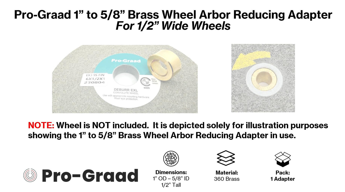 Pro-Graad 1” to 5/8” ID Arbor Hole Reducer Bushing, Brass Wheel Center Reducing Adapter for 1/2” Wide Wheels, Compatible for use on 5/8” Shaft Bench Motors & Buffers