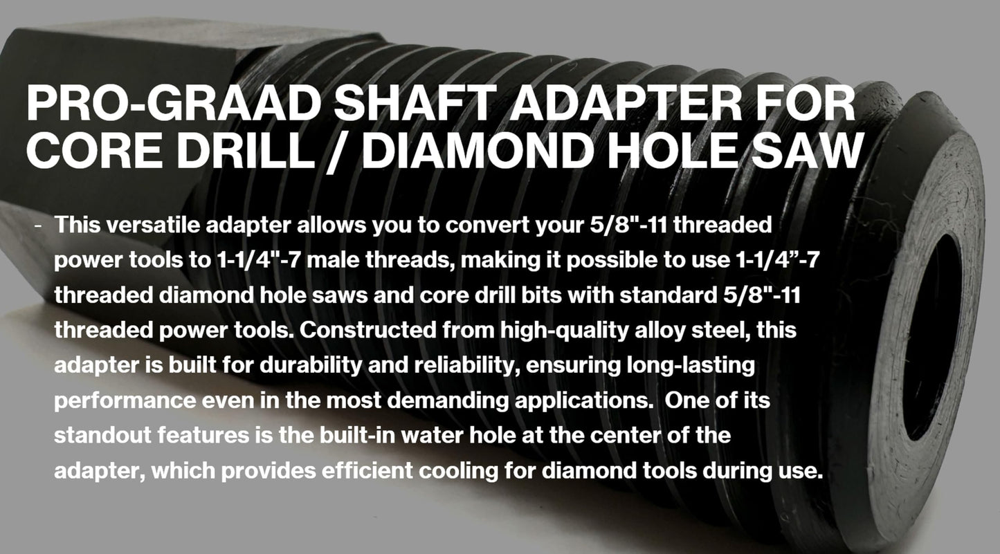 Pro-Graad Shaft Adapter for Core Drill Hole Saw, 5/8"-11 Female Thread to 1-1/4"-7 Male Thread, for Use with Diamond Hole Saw & Diamond Core Drill Bits