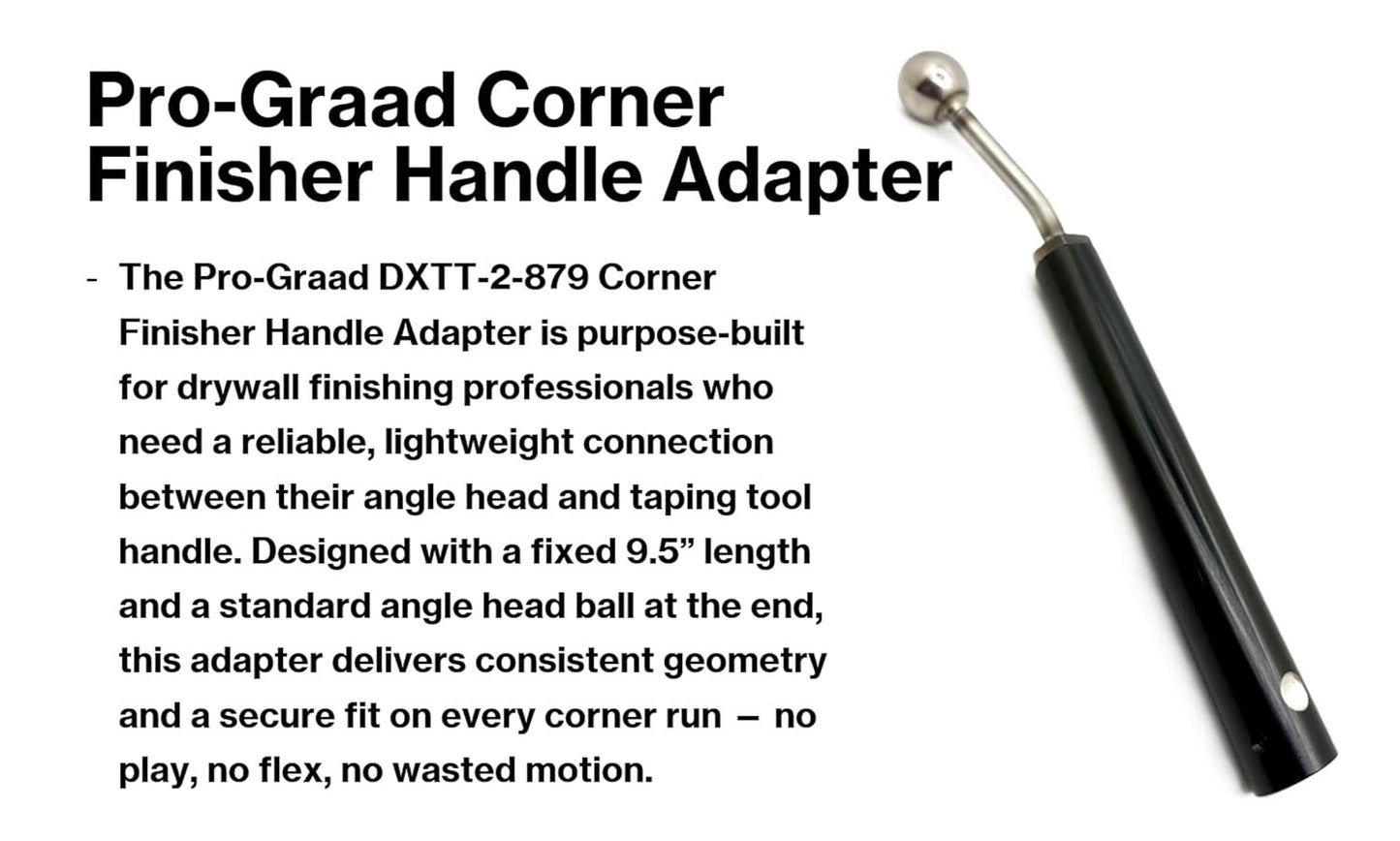 DXTT-2-879 Pro-Graad Handle Adapter for Corner Finisher, 9.5” Length, Lightweight Anodized Aluminum, Fits Standard Corner Finisher & Angle Heads, Compatible Fit Dewalt/Level 5 Quick Release Handles