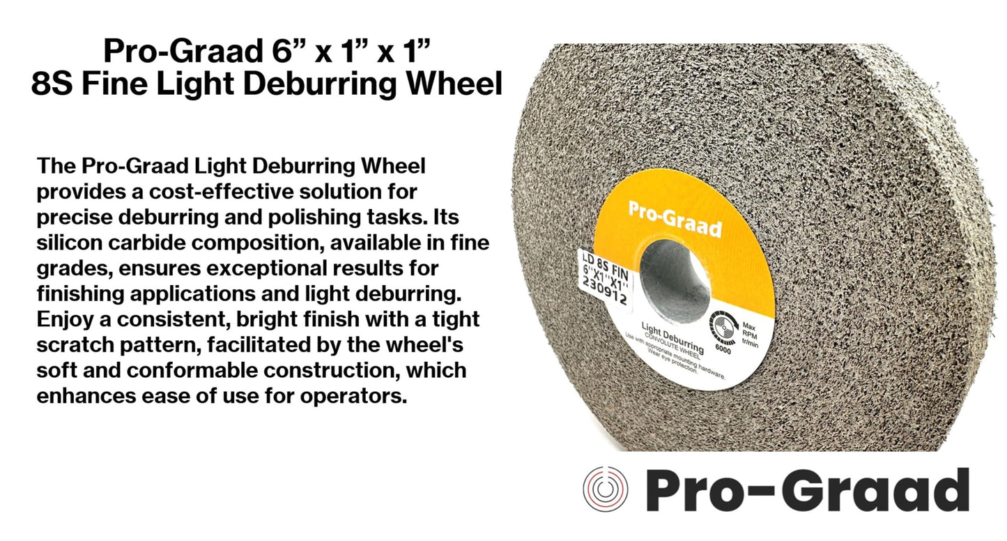 Pro-Graad Light Deburring Wheel - 6" x 1" x 1" 8S Fine Grit - Silicon Carbide – Light Deburring, Finishing and Polishing Wheel – 01675 - Convolute - (1 Pack)