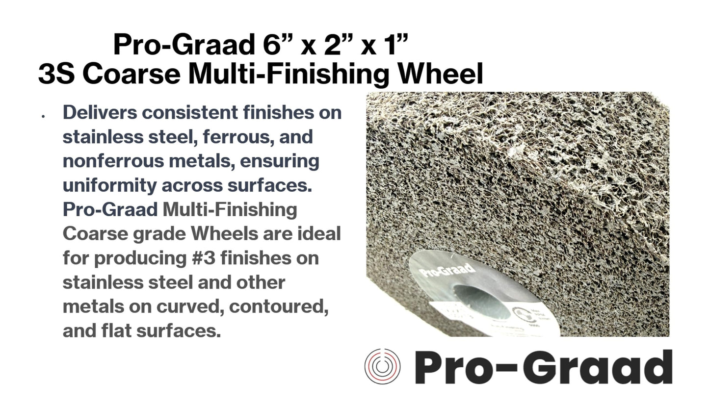 Pro-Graad Multi-Finishing Wheel – 6” x 2” x 1” 3S Coarse Grit Silicon Carbide - Stainless Steel Finishing Convolute Wheel – for #3 Finish - 1 Pack