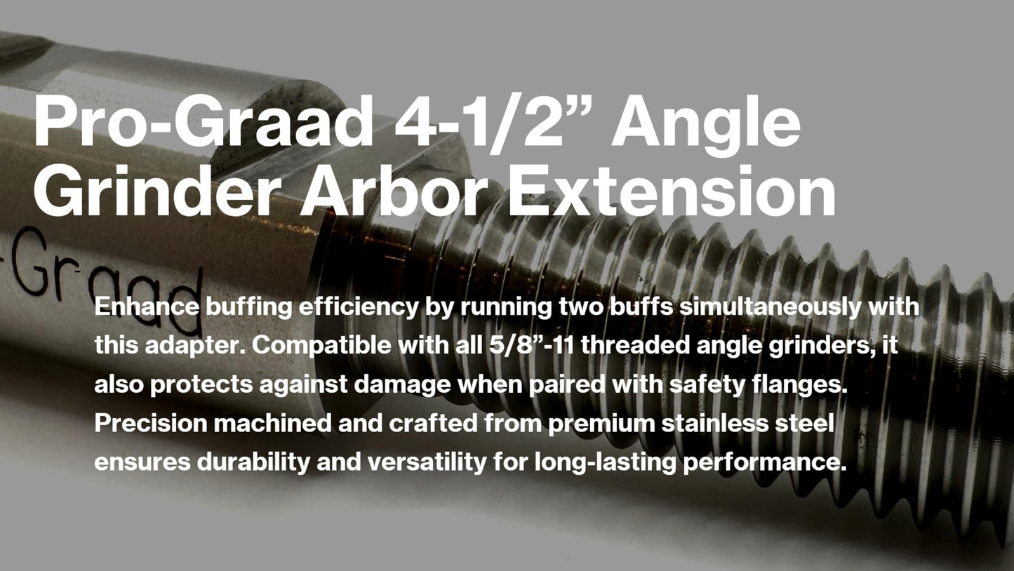 Pro-Graad 4-1/2" Stainless Angle Grinder Arbor Extension, 1-1/2” Thread Length, Additional Threads On Power Tools with 5/8”-11 Thread Arbor, Angle Grinder Extender Shaft for Buffing & Airway Wheels