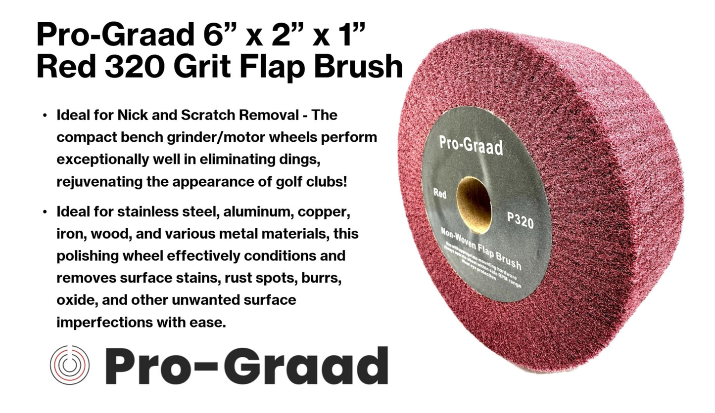 Pro-Graad 6” x 2” x 1” Arbor Red Bench Grinder Polishing Wheel, 320 Grit, Tight Weave, Great for refurbishing golf clubs and metal, Non-Woven Wheel for Copper, Metal, Finishing, and Burnishing