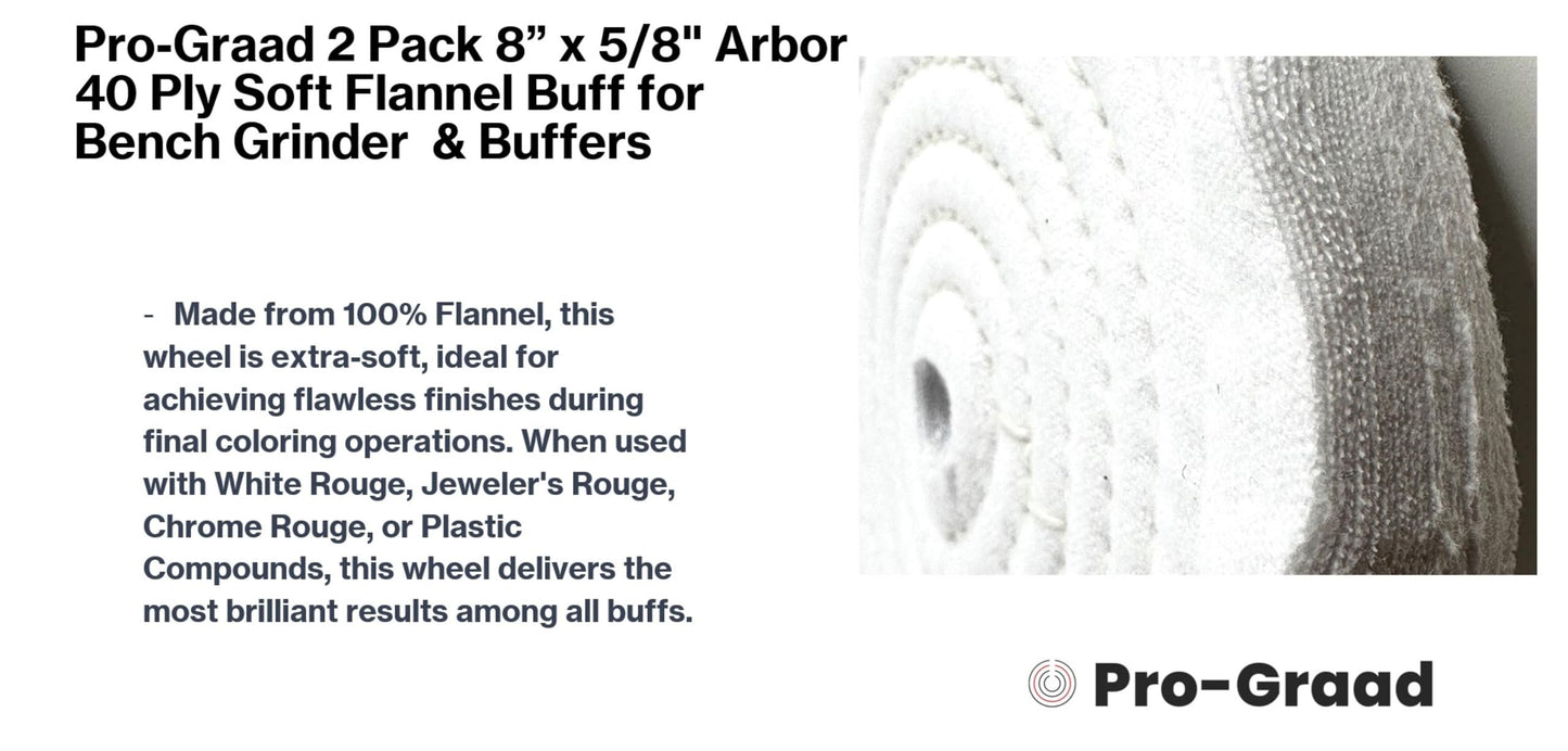 Pro-Graad 2-Pack Buffing Polishing Wheels 8" x 5/8" Arbor 40-Ply Extra Thick Soft Flannel for Bench Grinder Buffer, Ideal for Mirror Finishing Aluminum, Stainless Steel, Chrome, Plastics, Silver, Gold