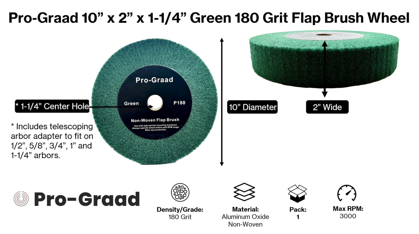 Pro-Graad 10” x 2” Green P180 Non-Woven Bench Grinder Polishing Burnishing Satin Finishing Flap Brush Wheel for Aluminum Copper Metal Golf Club Refurb, Compatible for 1/2”, 5/8”, 3/4", 1-1/4” Shaft