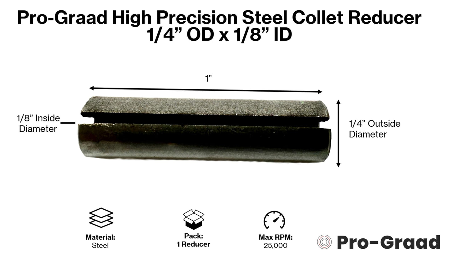 Pro-Graad High Precision Steel Router Collet Reducer, 1/4" OD x 1/8" ID, CNC Router Bit Collet Reduction Sleeve, Industrial-Grade Steel, 1-Inch Length for Smooth & Reliable Performance