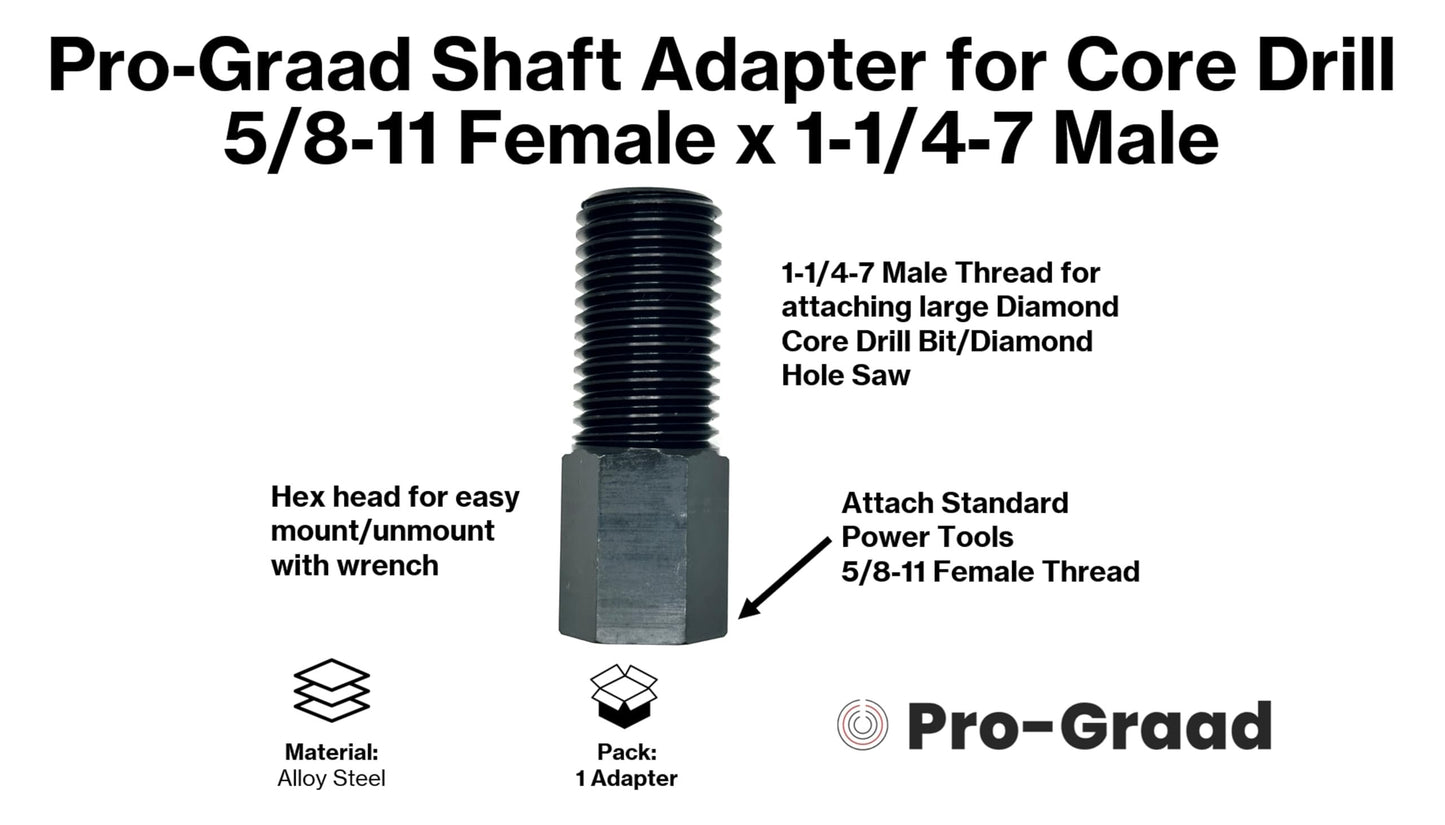 Pro-Graad Shaft Adapter for Core Drill Hole Saw, 5/8"-11 Female Thread to 1-1/4"-7 Male Thread, for Use with Diamond Hole Saw & Diamond Core Drill Bits