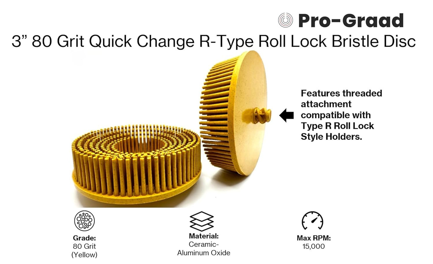 Pro-Graad 2 Pack 3" 80 Grit Yellow R-Type Bristle Disc | Ceramic-Aluminum Oxide Abrasive Bristle Disc with Quick Change Roll Lock | Pack of 2