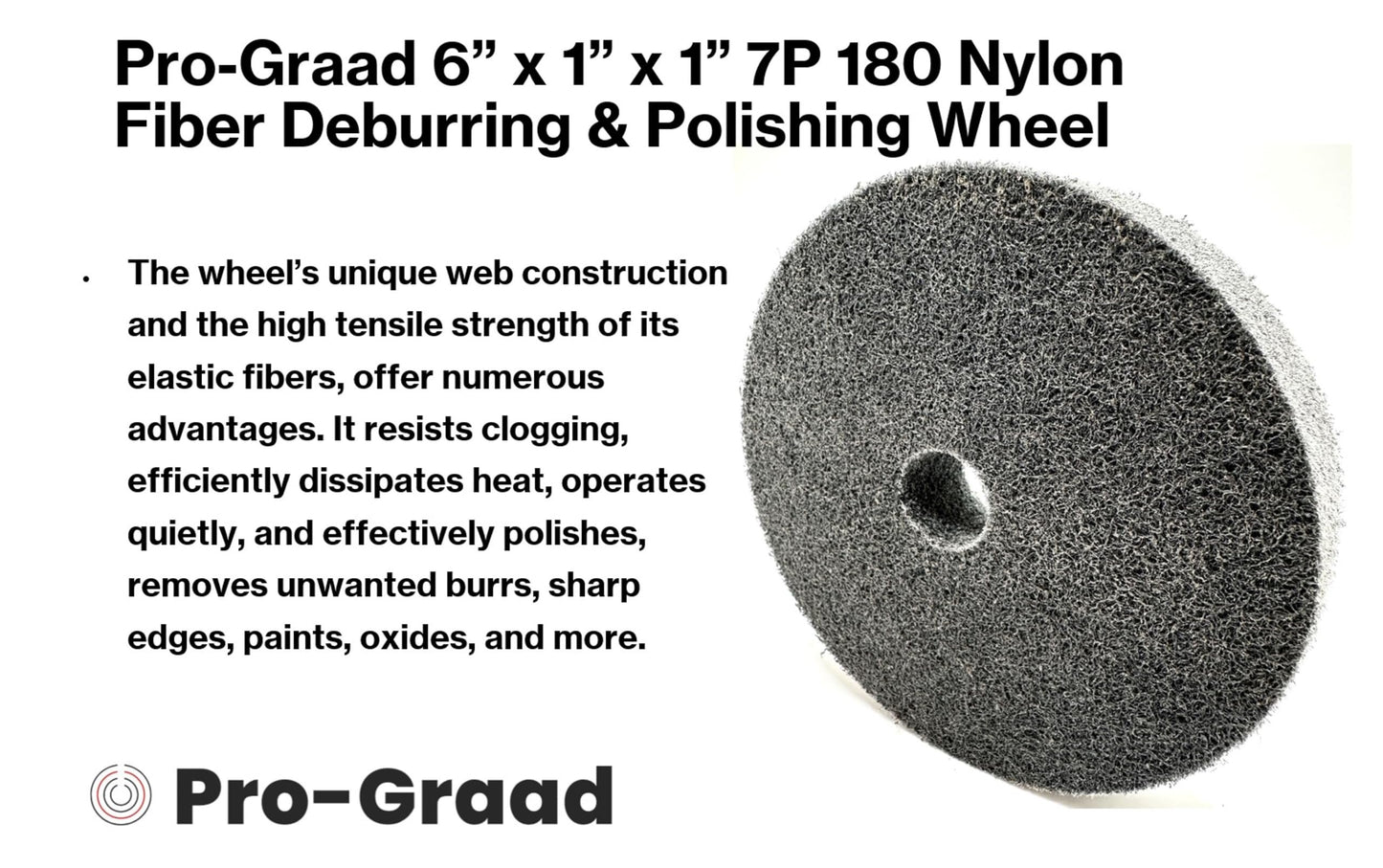 Pro-Graad Nylon Fiber Deburring Wheel 6" x 1" x 1" 7P Hardness 180 Grit Silicon Carbide Brushed Polishing Buffing Unitized Wheel for Bench Grinder, Buffing Machine, with Adapter for 1/2 5/8 3/4 Arbor