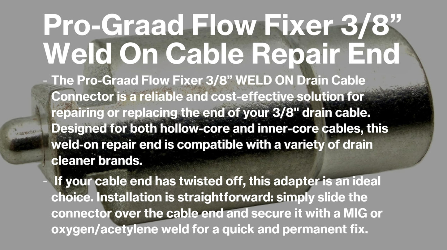 Pro-Graad Flow Fixer 3/8” WELD-ON Drain Cable Repair End Coupler Connector – Compatible with K-380 & K-400 Drain Cleaning Machines, Compatible Fit Ridgid 3/8" Cables, WELD ON CABLE END REPAIR
