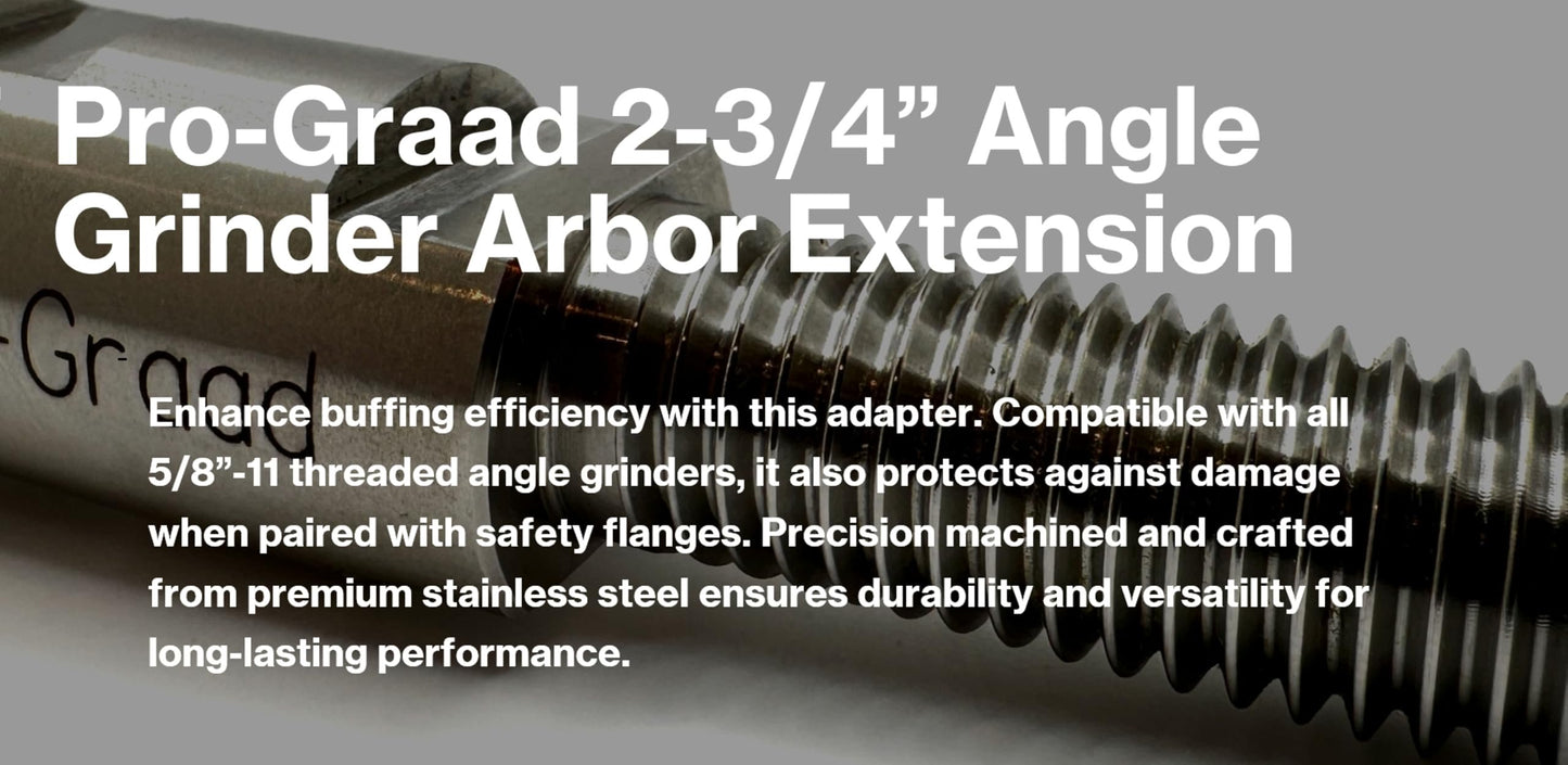 Pro-Graad 2-3/4” Stainless Angle Grinder Arbor Extension, 1-1/4” Thread Length, Extra Threads On Power Tools with 5/8”-11 Arbor, Angle Grinder Airway Buff Extender Kit for Buffing & Airway Wheels